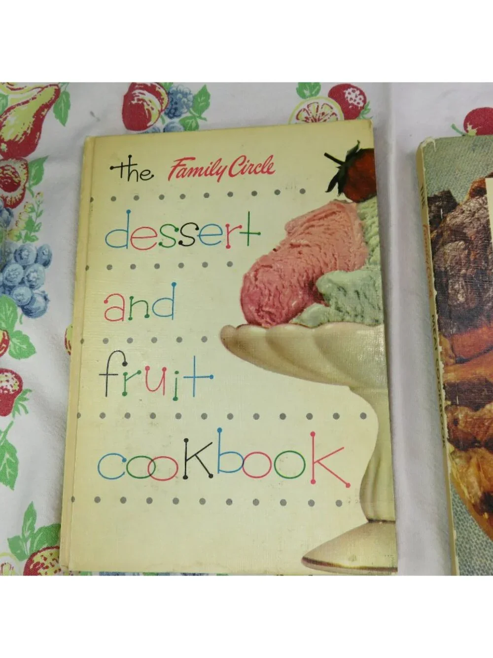 Lot of 2 The Family Circle Cook Books Meat Cookbook & Dessert and Fruit Cookbook